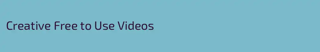 Creative Free to Use Videos